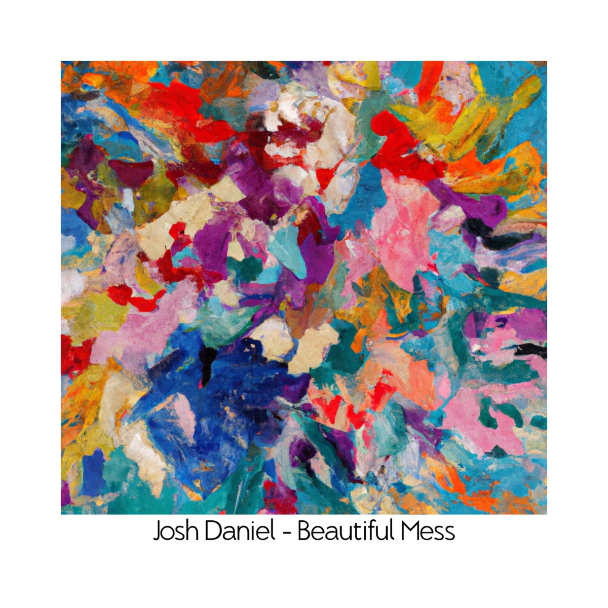 Beautiful Mess by Josh Daniel album cover