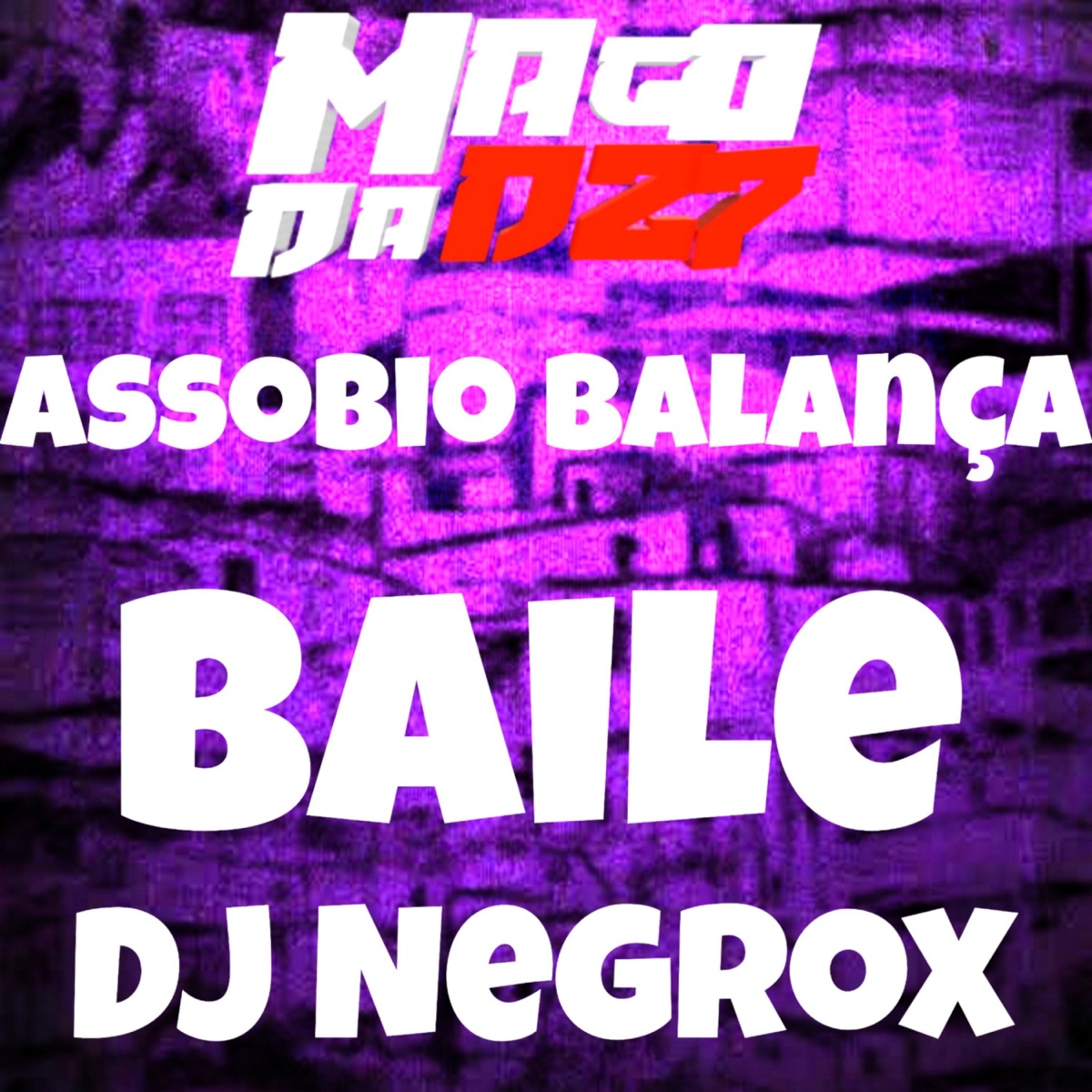Assobio Balança Baile - Single by DJ NEGROX album cover