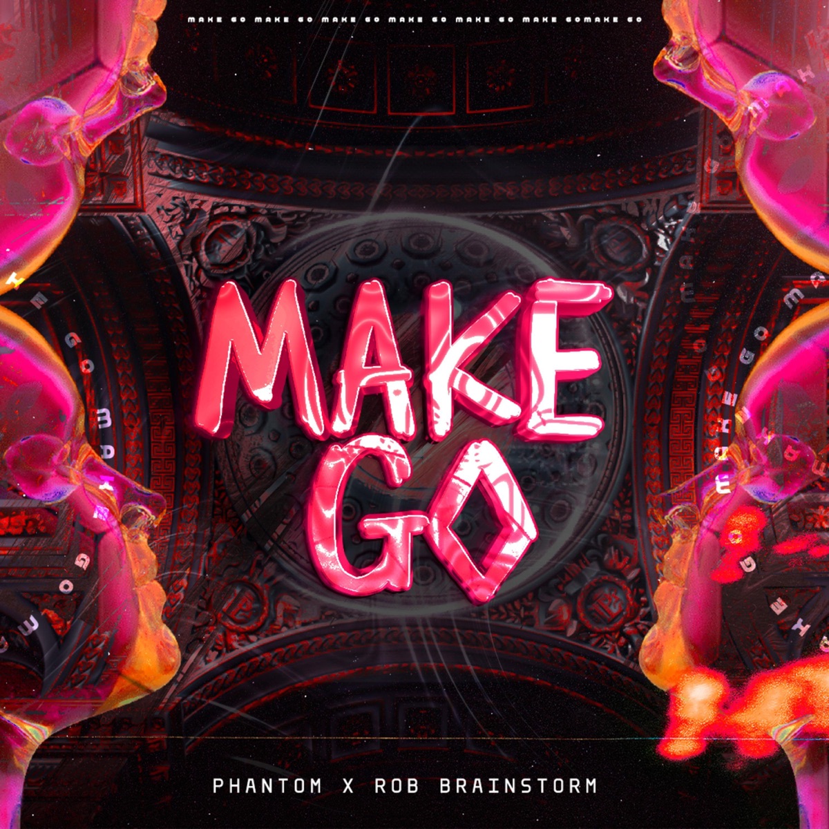 Make Go! - Single by Phantom BR & Rob Brainstorm album cover