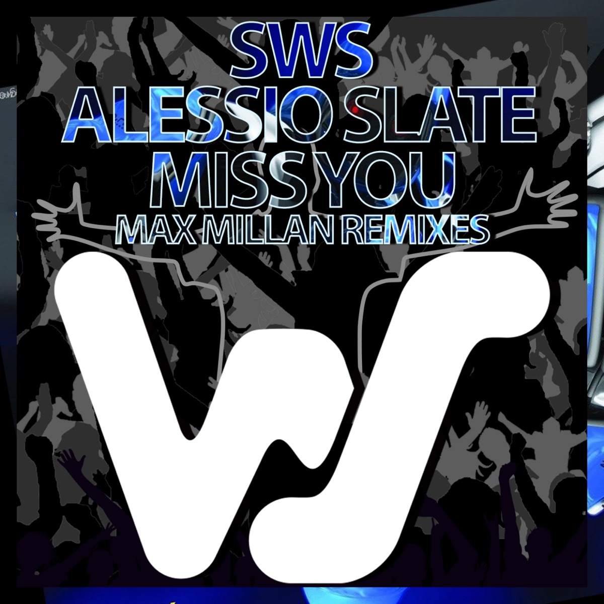 Miss You (Remixes) - Single by SWS & Alessio Slate album cover