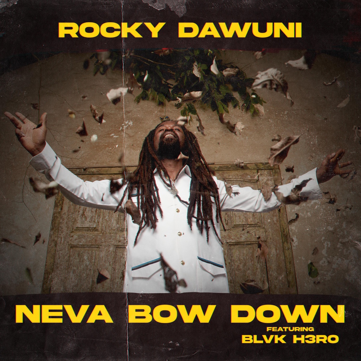 Neva Bow Down (feat. Blvk H3ro) - Single by Rocky Dawuni album cover