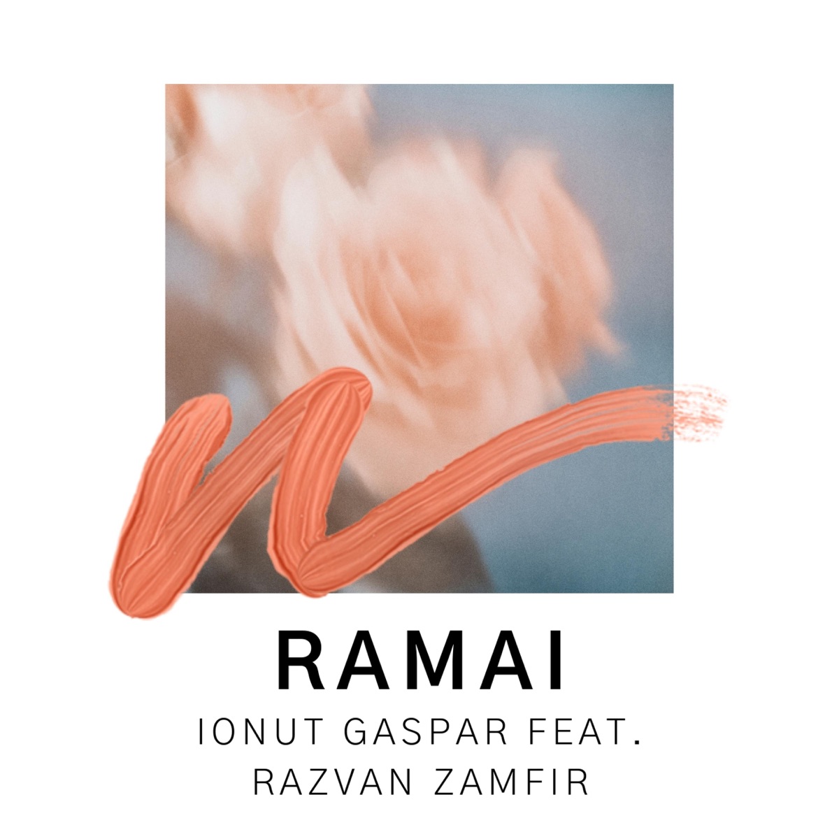 Ramai (feat. Razvan Zamfir) - Single by Ionut Gaspar album cover