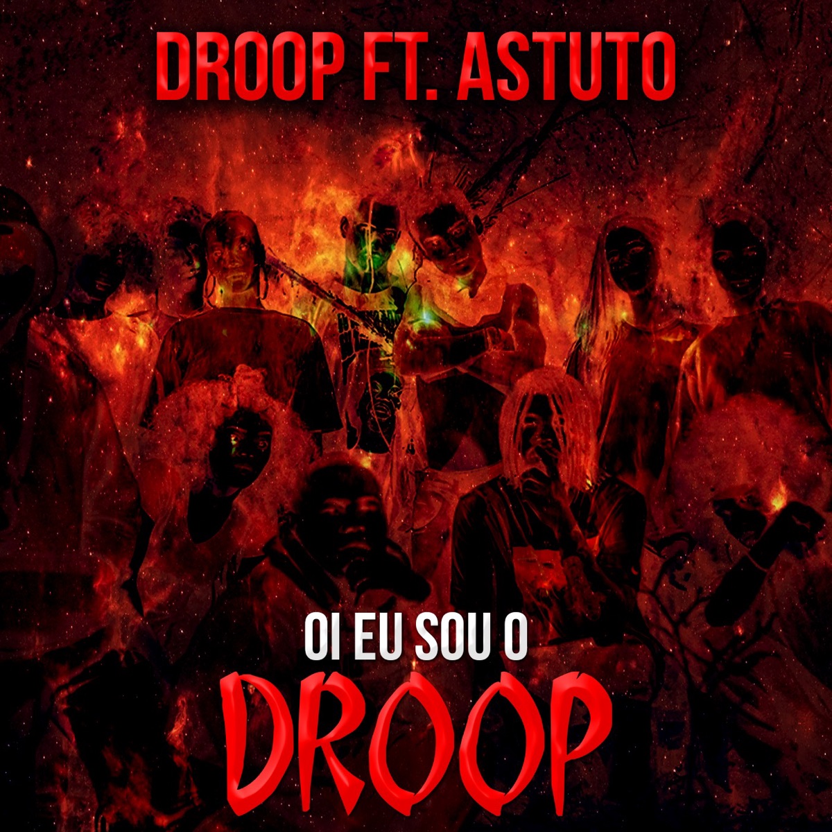Oi Eu Sou o Droop (feat. Astuto) - Single by Black Round album cover