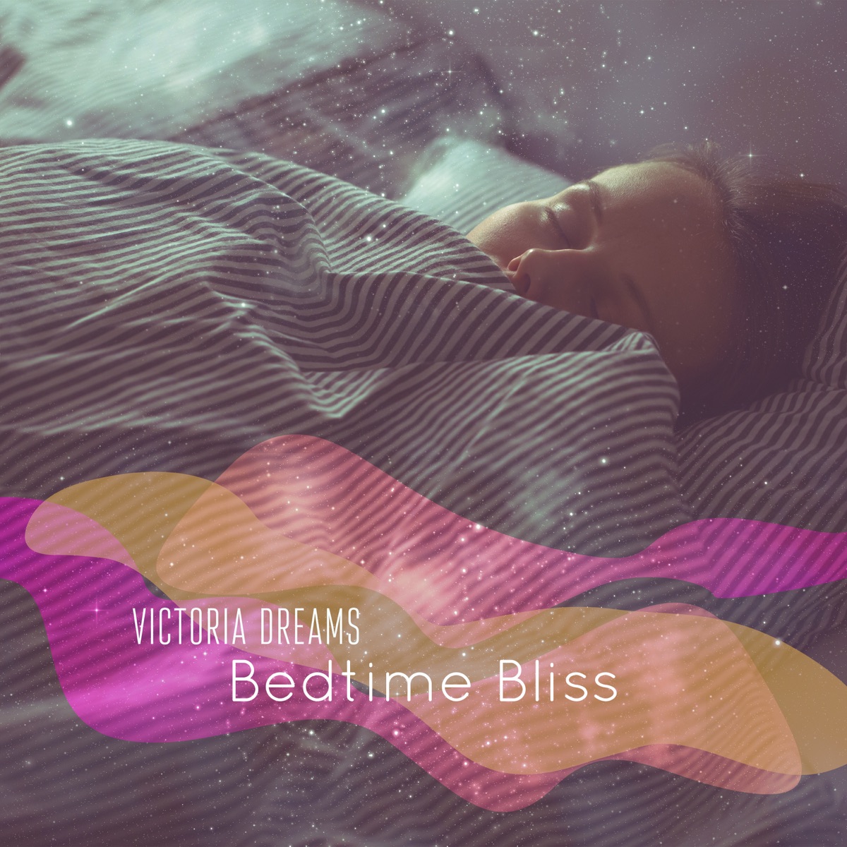 Bedtime Bliss by Victoria Dreams album cover
