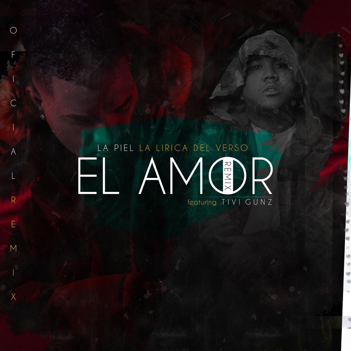 El Amor (Remix) [feat. Tivi Gunz] - Single by La Piel la Lirica del Verso album cover
