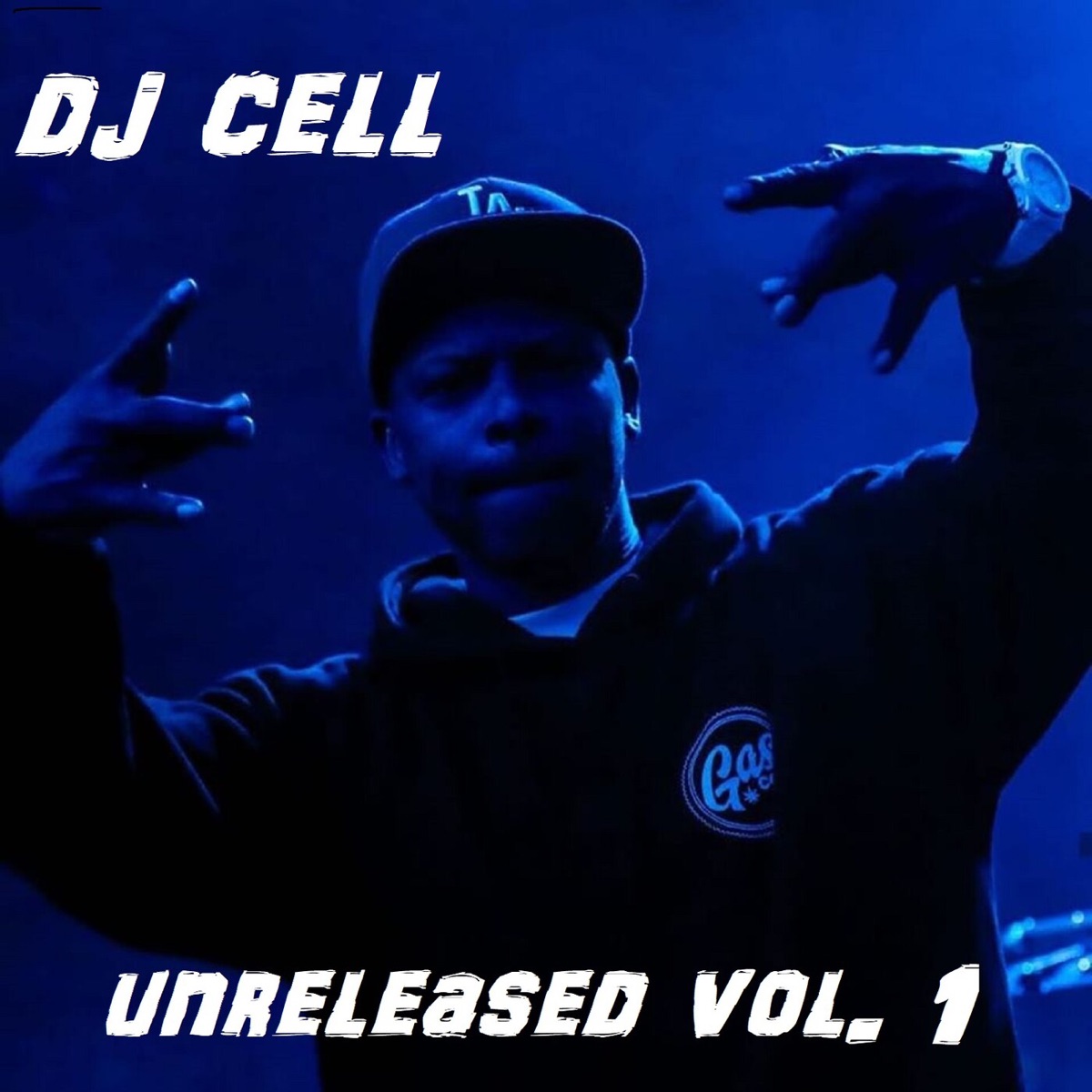 Unreleased, Vol. 1 by DJ Cell album cover
