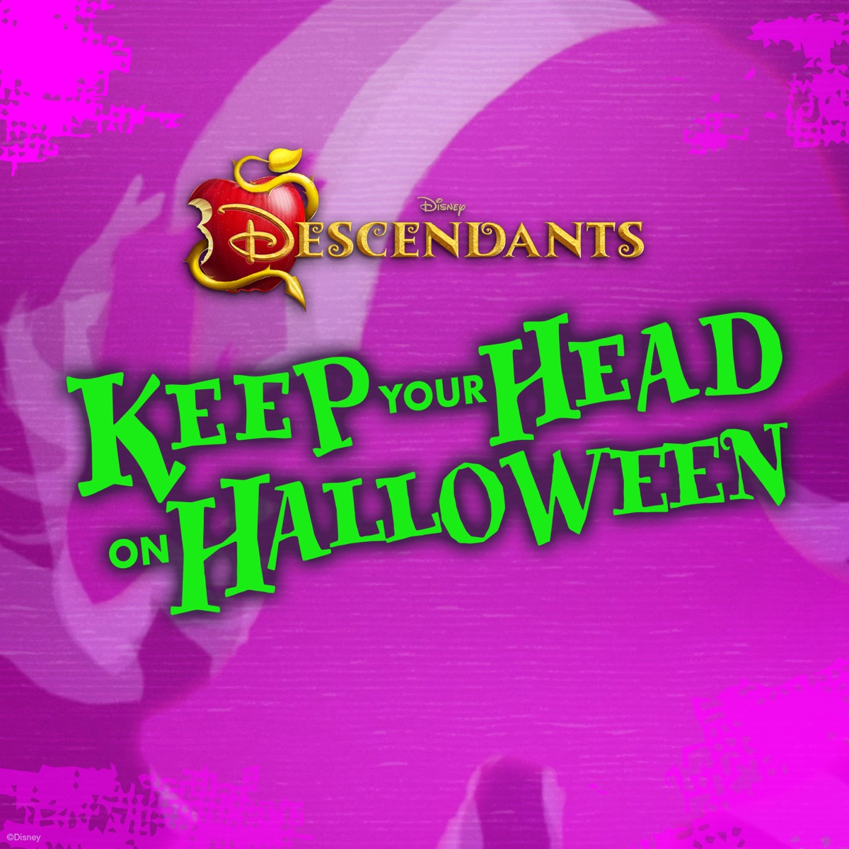 Keep Your Head on Halloween - Single by Descendants – Cast album cover