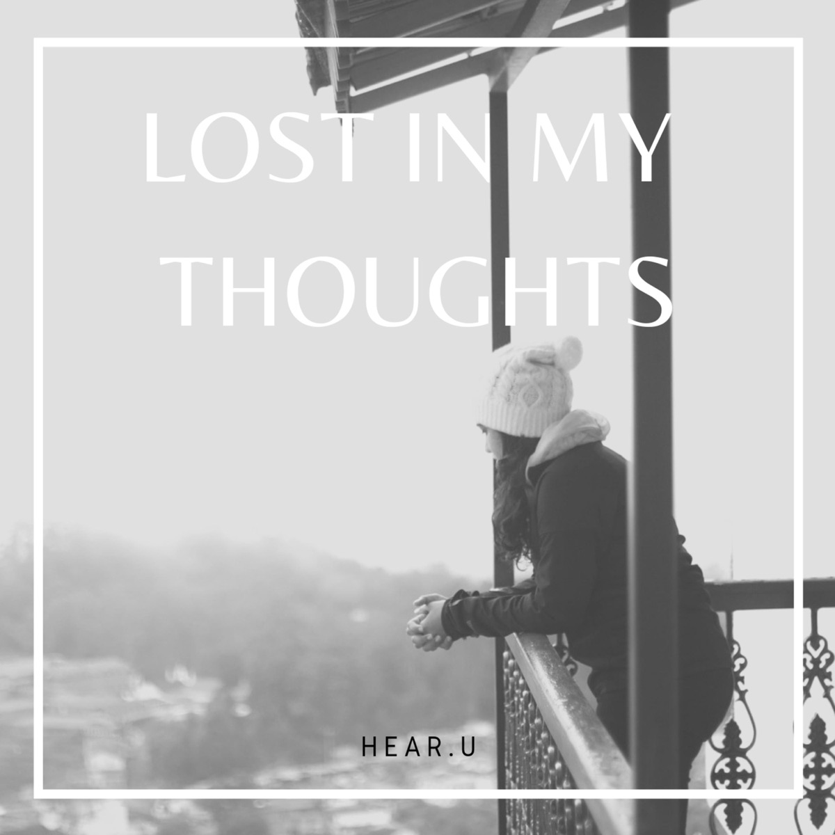 Lost in My Thoughts - Single by Hear.U album cover