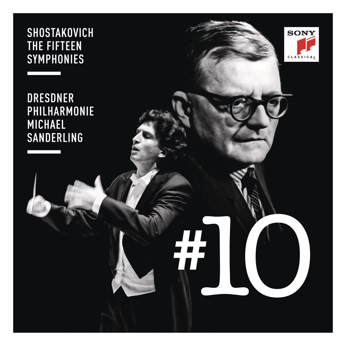 Shostakovich: Symphony No. 10 by Michael Sanderling & Dresdner Philharmonie album cover