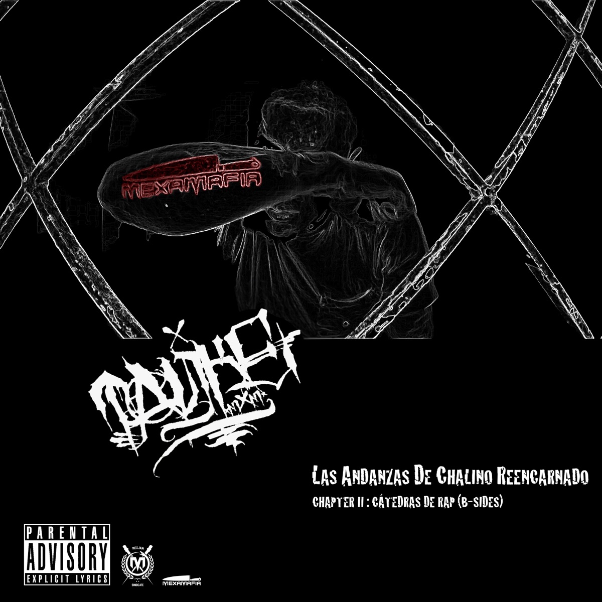 Las Andanzas de Chalino Reencarnado. Chapter II: Cátedras de Rap (B-Sides) by Tankeone album cover