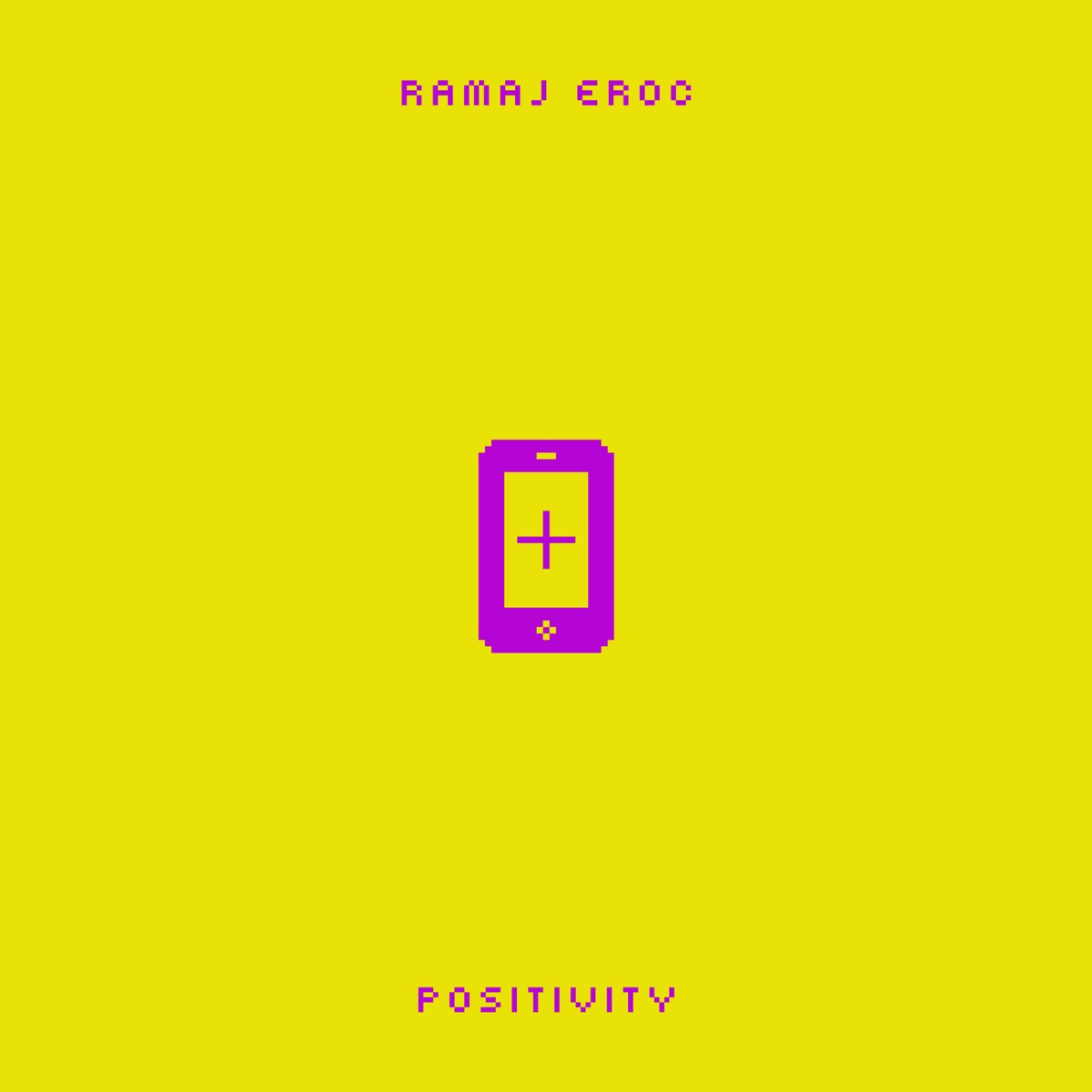Positivity - Single by Ramaj Eroc & HM Surf album cover