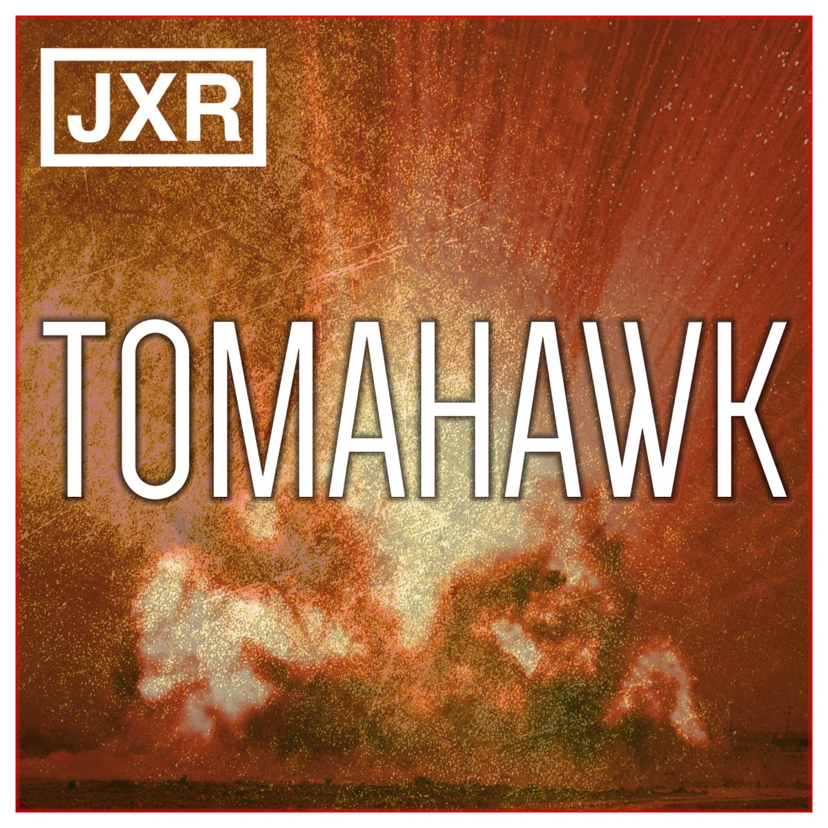 Tomahawk - Single by JXR album cover