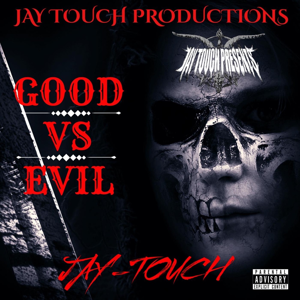 Bad vs Evil - Single by Jay Touch album cover