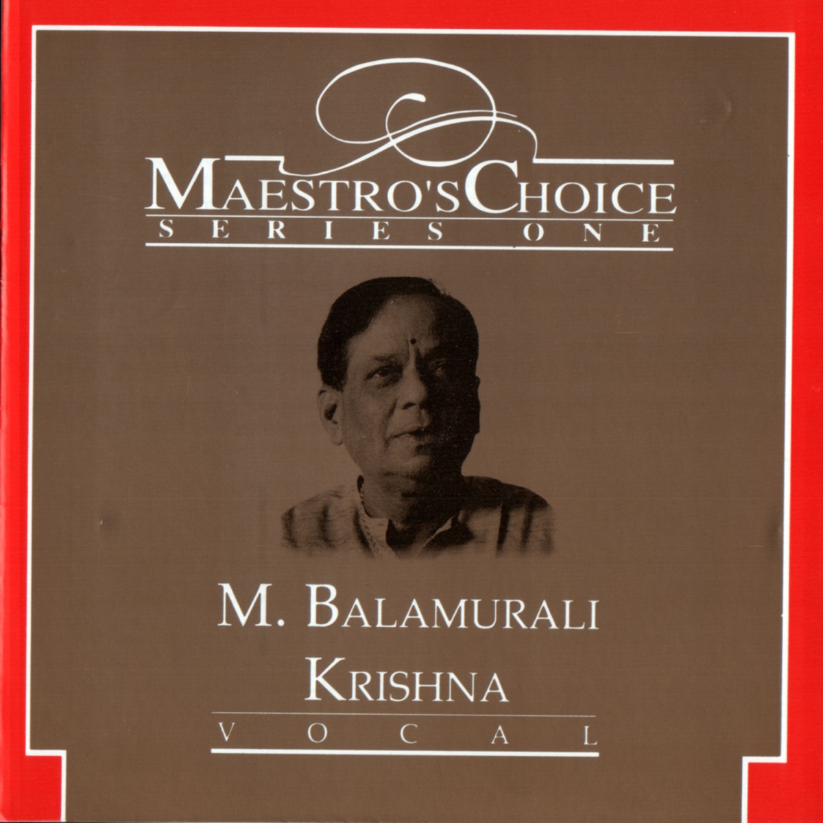 Maestro's Choice: Series One - M. Balamurali Krishna by Dr. M. Balamuralikrishna album cover