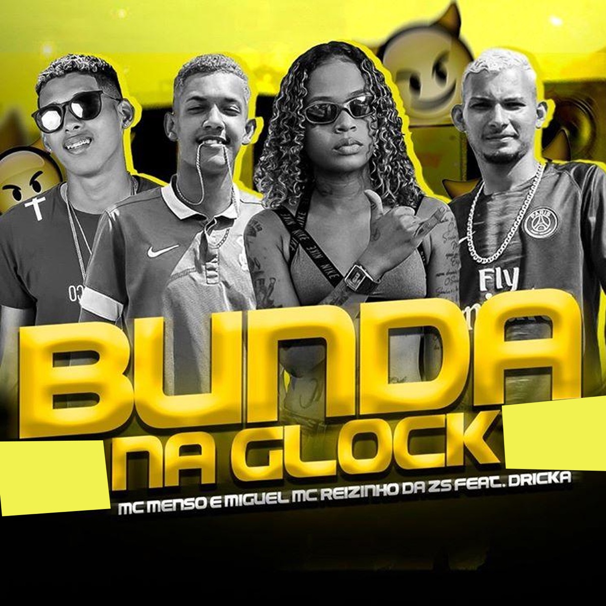 Bunda na Glock (feat. Mc Dricka) - Single by Mc Menso e Mc Miguel & Mc Reizinho da ZS album cover