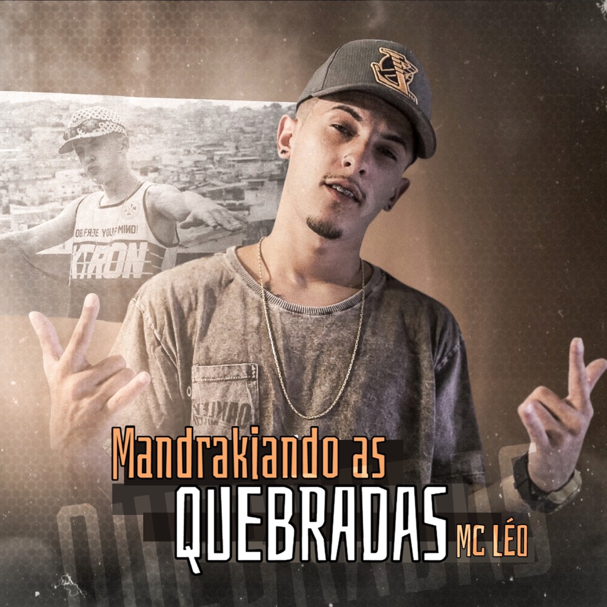 Mandrakiando as Quebradas - Single by Mc Léo album cover