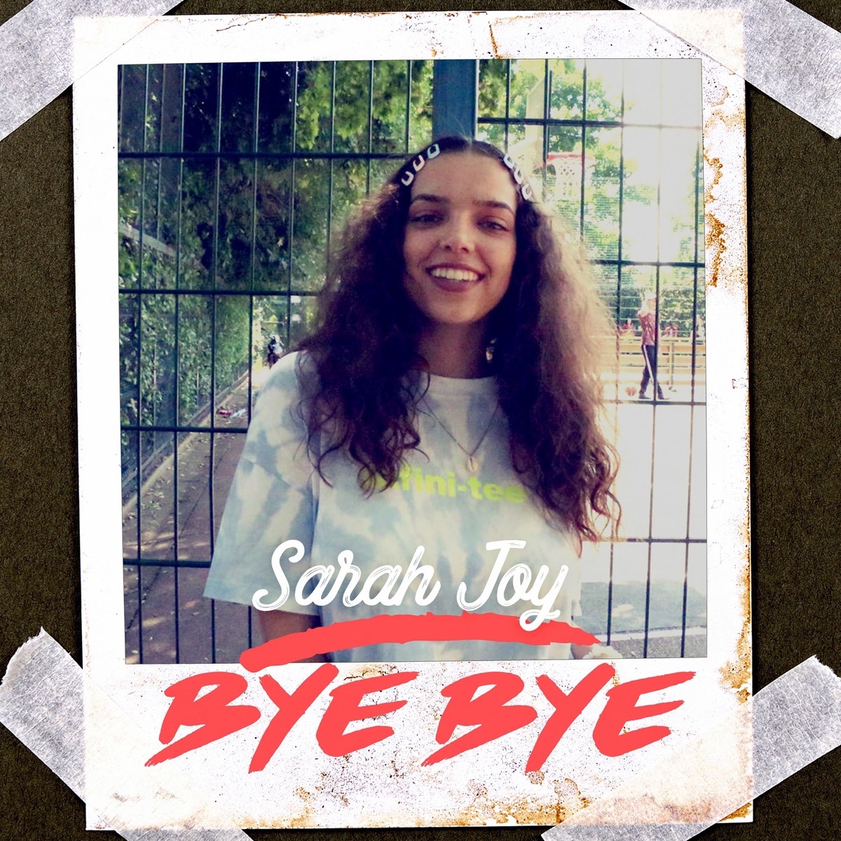 Bye Bye - Single by Sarah Joy album cover