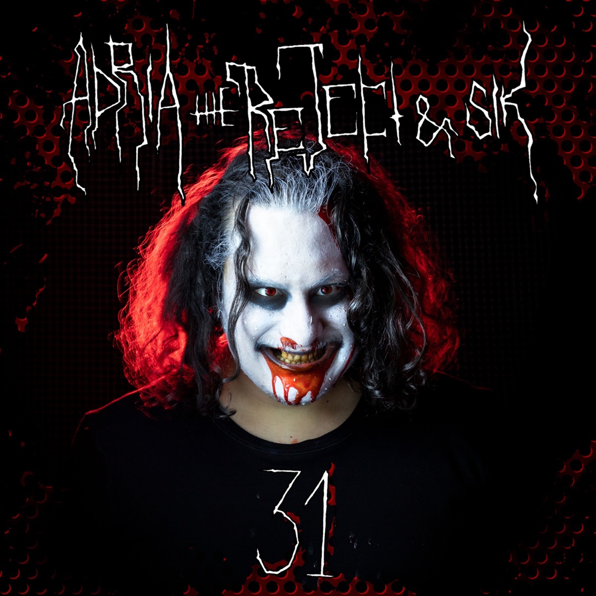 31 - EP by Adria The Reject & SiK album cover