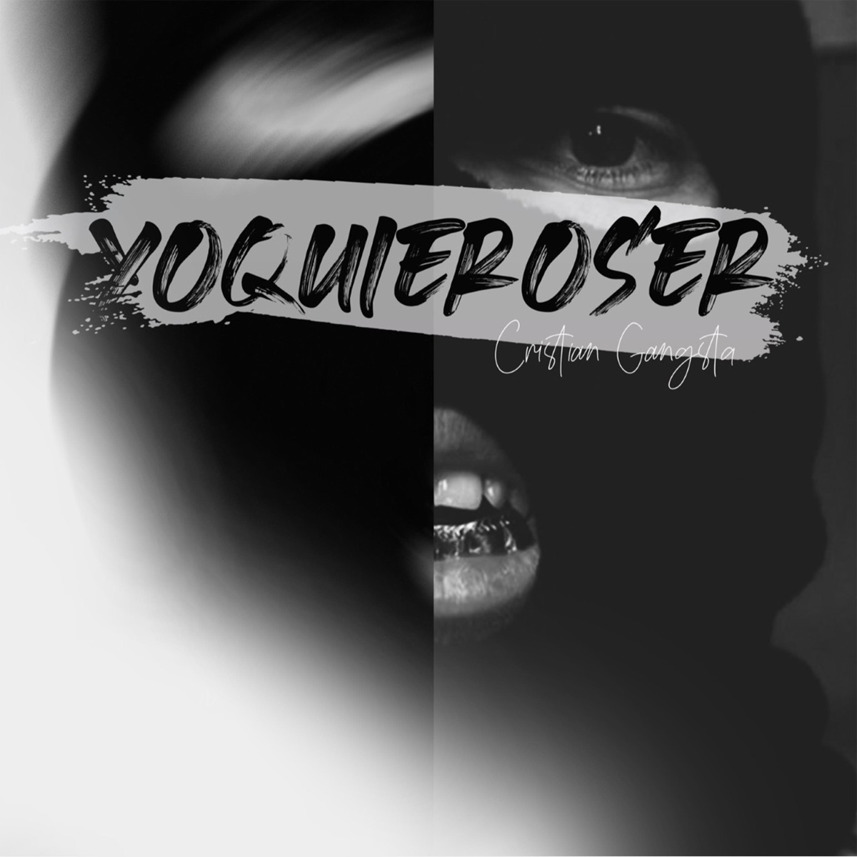 Yo Quiero Ser - Single by Cristian Gangsta album cover