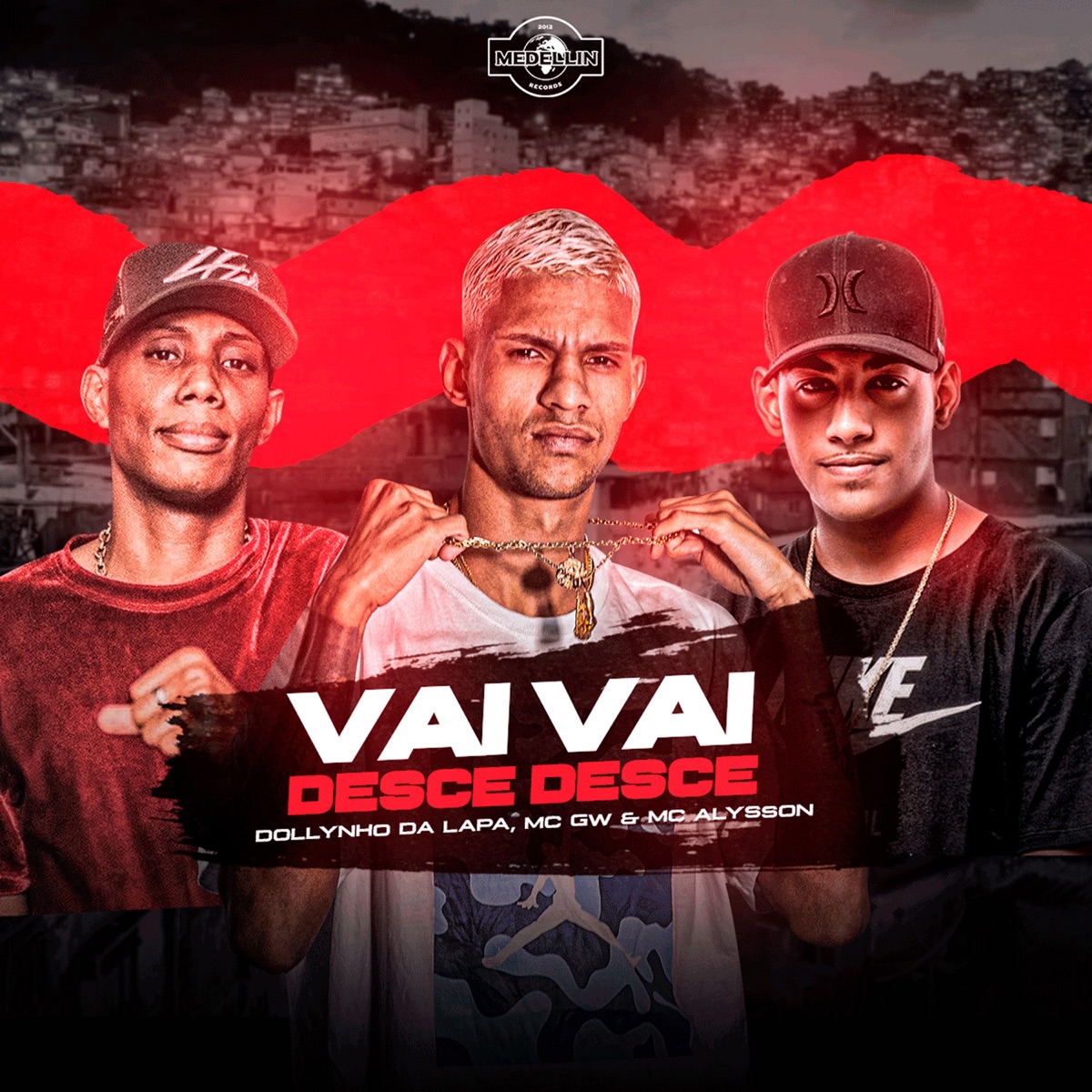 Vai Vai Desce Desce - Single by Dj Dollynho da Lapa, Mc Gw & Mc Alysson album cover