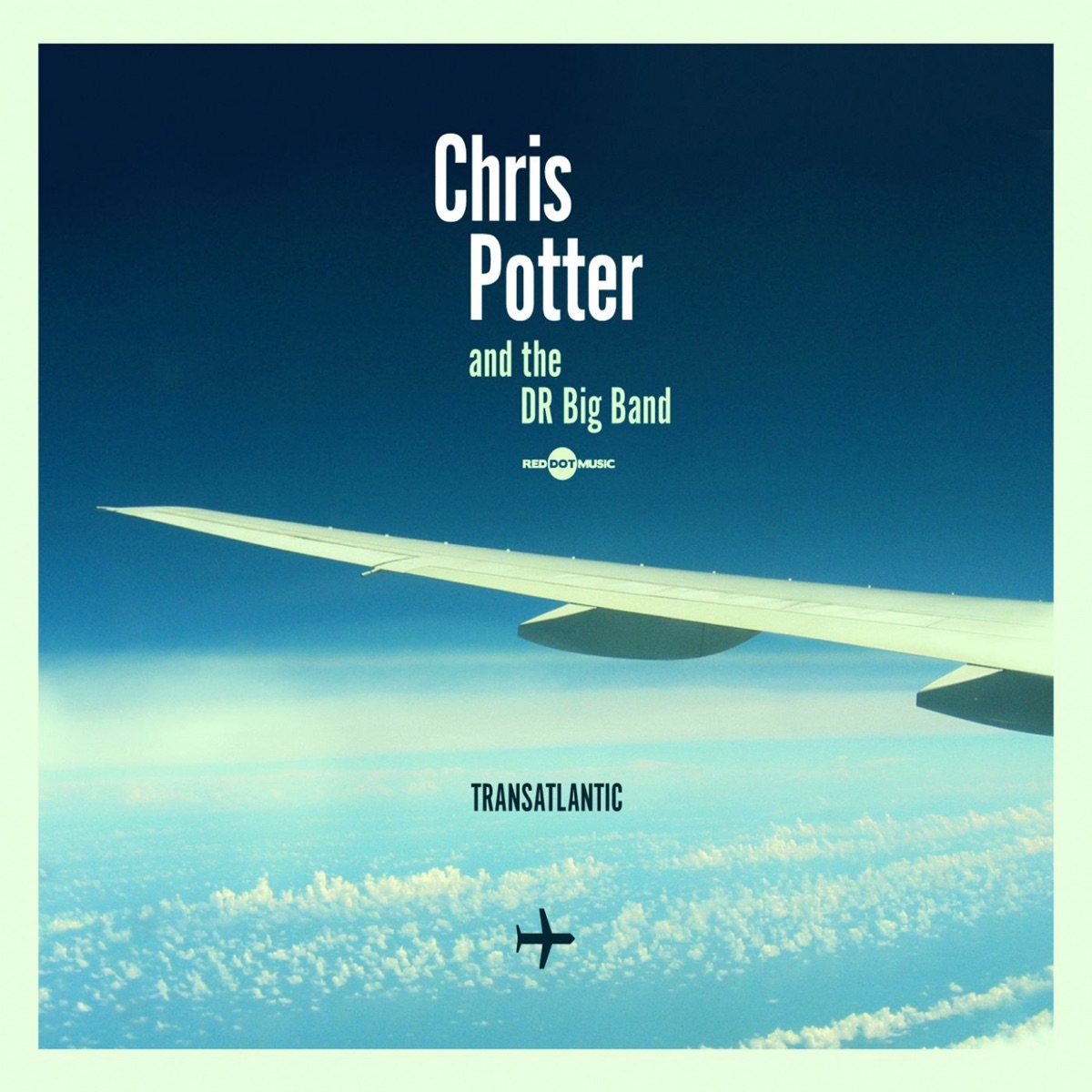 Transatlantic by Chris Potter & DR Big Band album cover