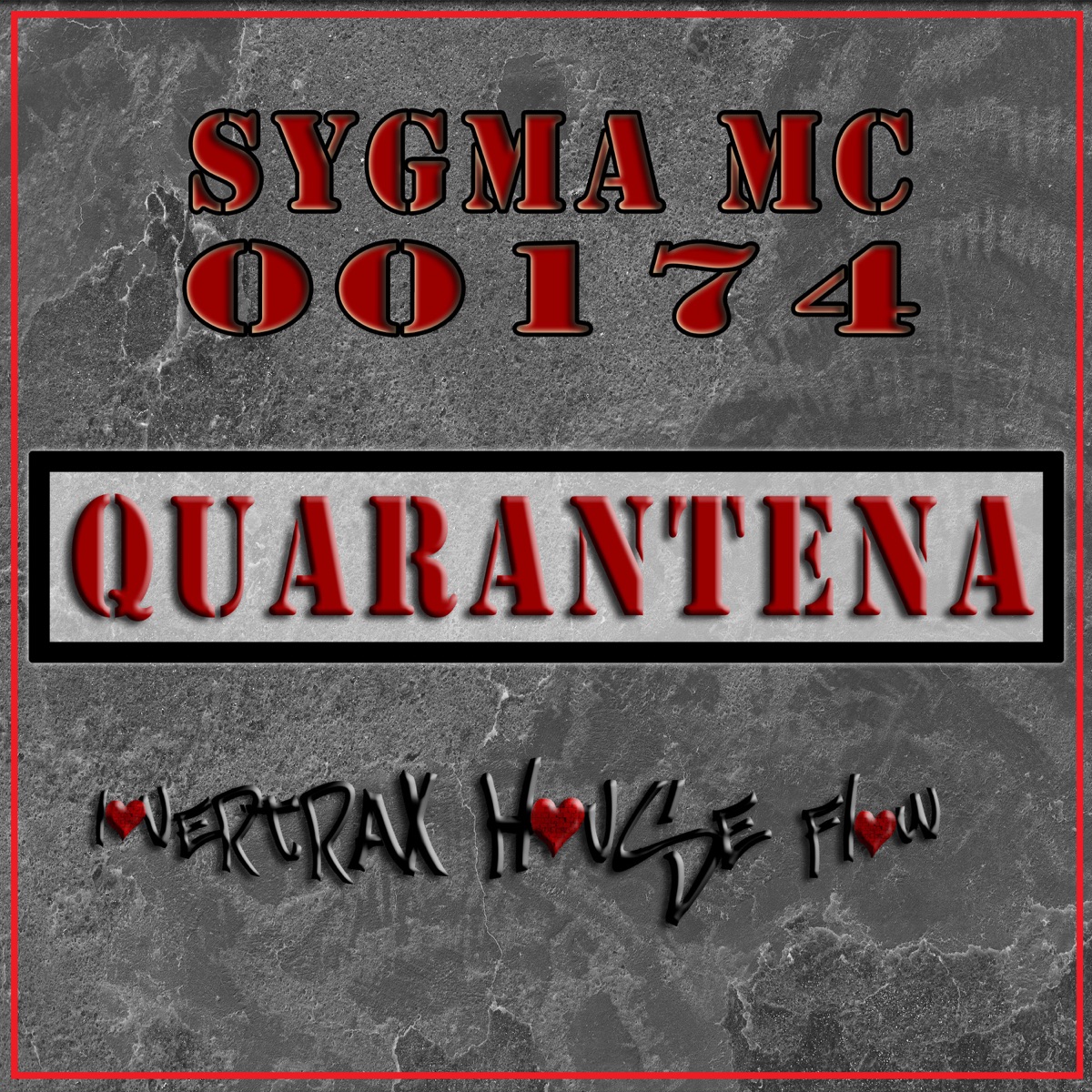 Quarantena (Sygma MC vs. 00174) - Single by Sygma MC & 00174 album cover