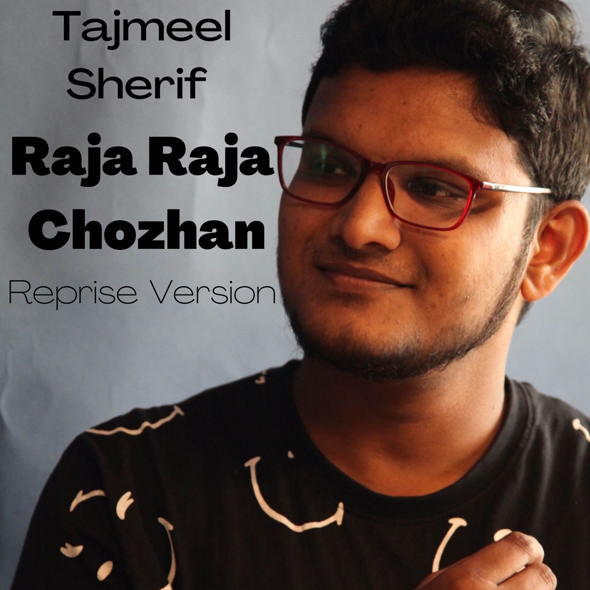Raja Raja Chozhan (Reprise Version) - Single by Tajmeel Sherif album cover
