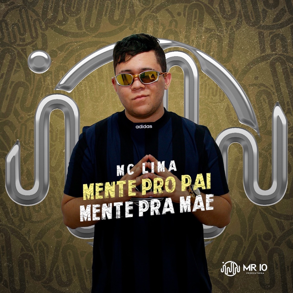 Mente pra Mãe, Mente pro Pai - Single by Mc Lima album cover