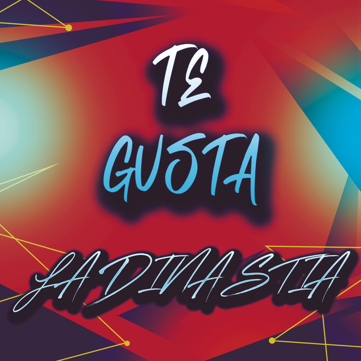 Te Gusta - Single by La Dinastia SPC album cover