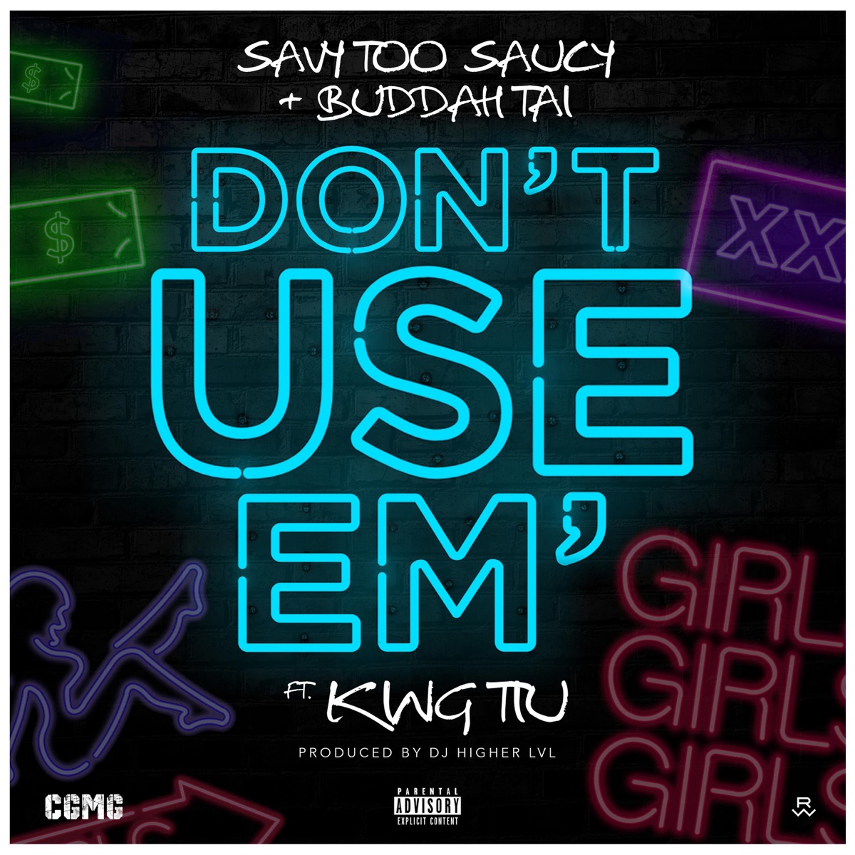 Don't Use Em' (feat. King TIU) - Single by Buddah Tai & Savy Too Saucy album cover