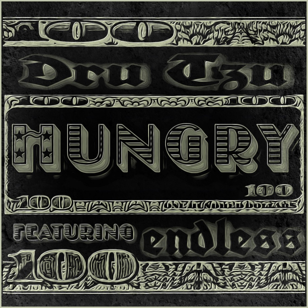 Hungry (feat. Endless-Mysfitmuzik) - Single by Dru Tzu album cover