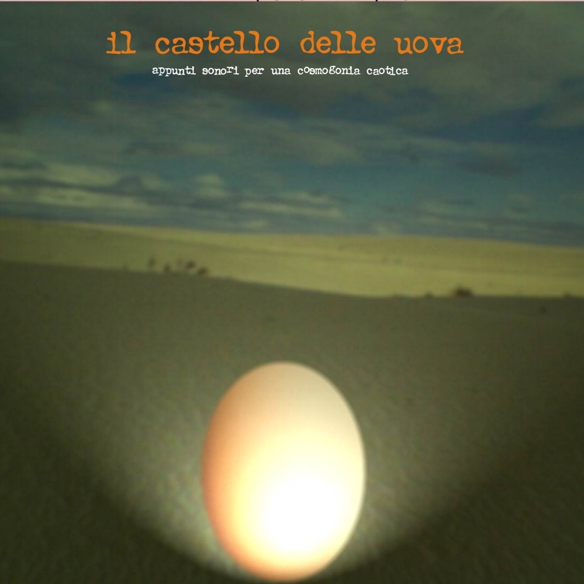 Appunti sonori per una cosmogonia caotica (feat. Aldo Bertolino) by il castello delle uova album cover