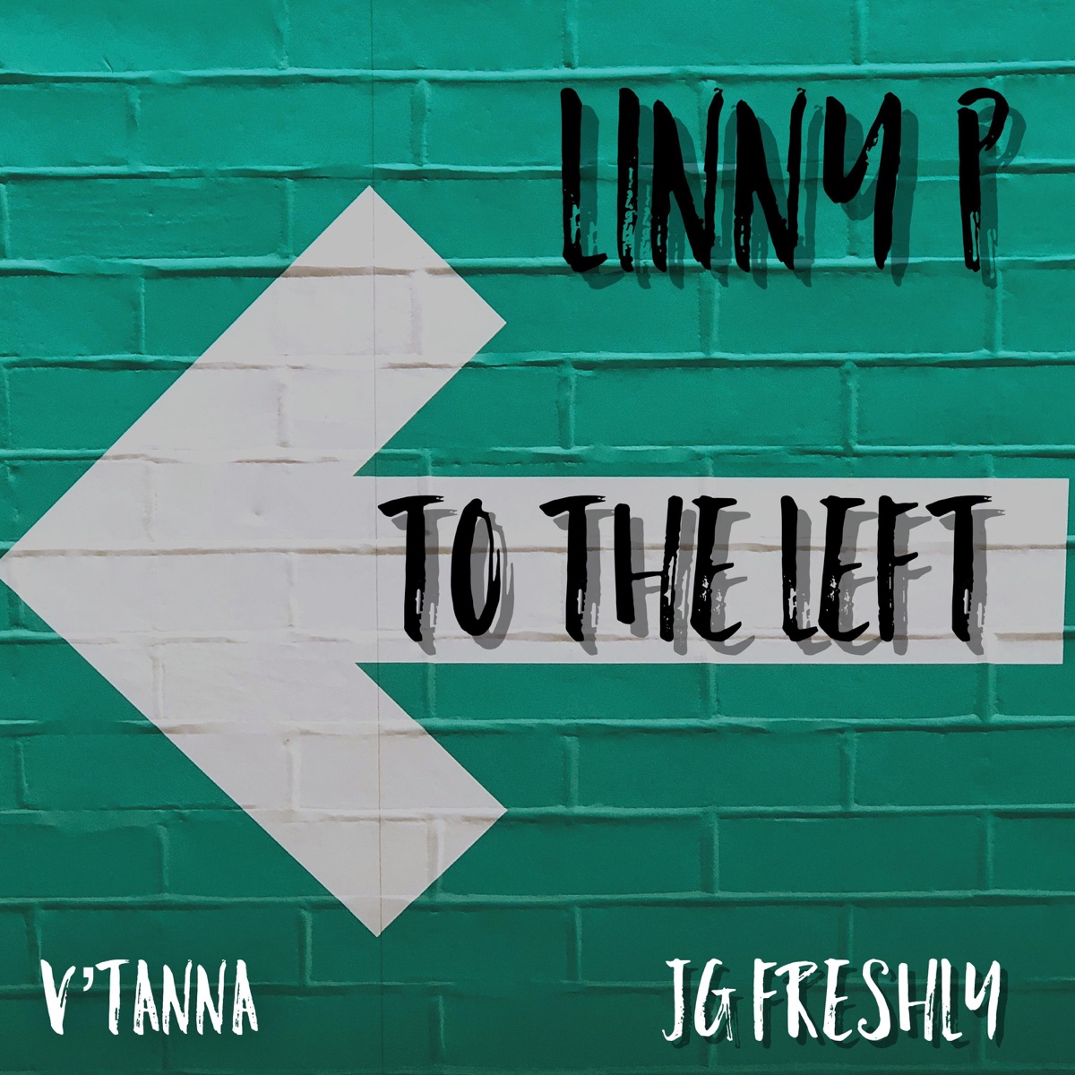 To the Left (feat. JG Freshly & V'tanna) - Single by Linny P album cover