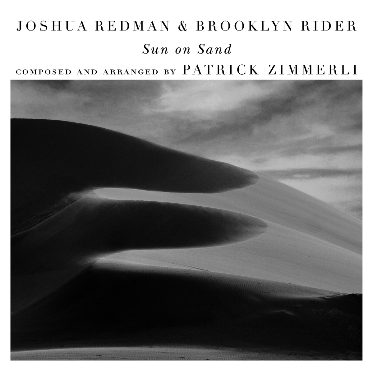 Sun on Sand (with Scott Colley & Satoshi Takeishi) by Joshua Redman, Brooklyn Rider & Patrick Zimmerli album cover