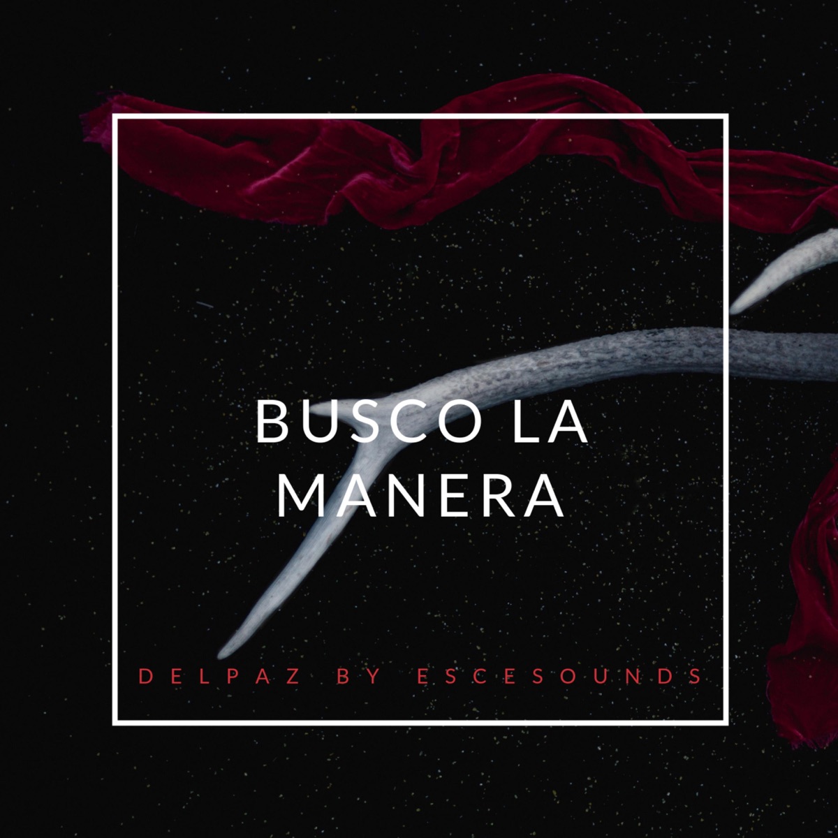 Busco la Manera - Single by Delpaz album cover