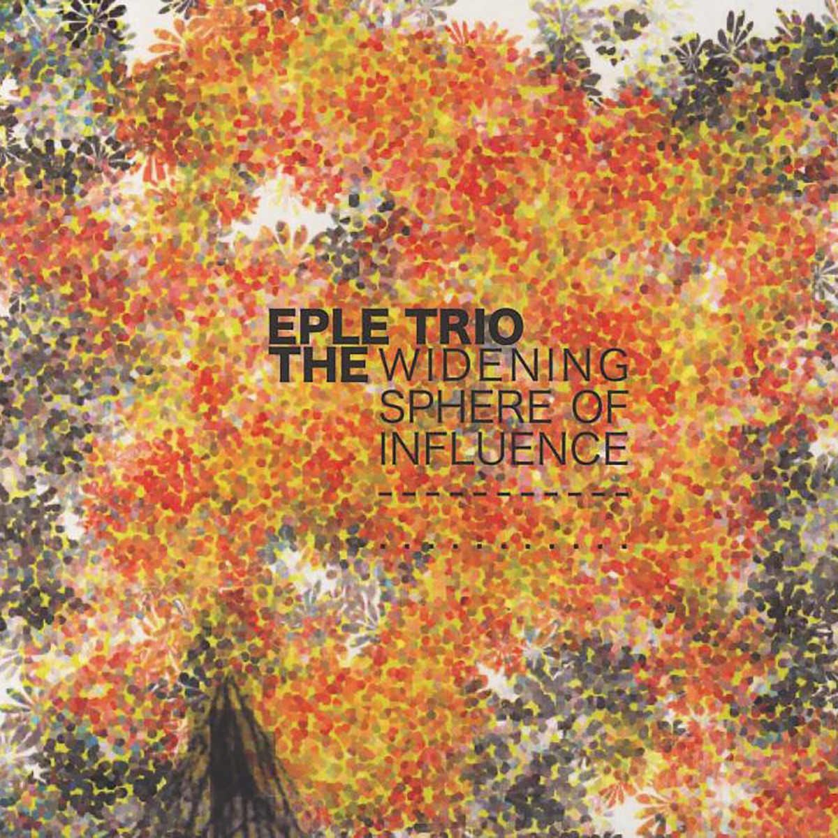 The Widening Shphere of Influence by Eple Trio album cover