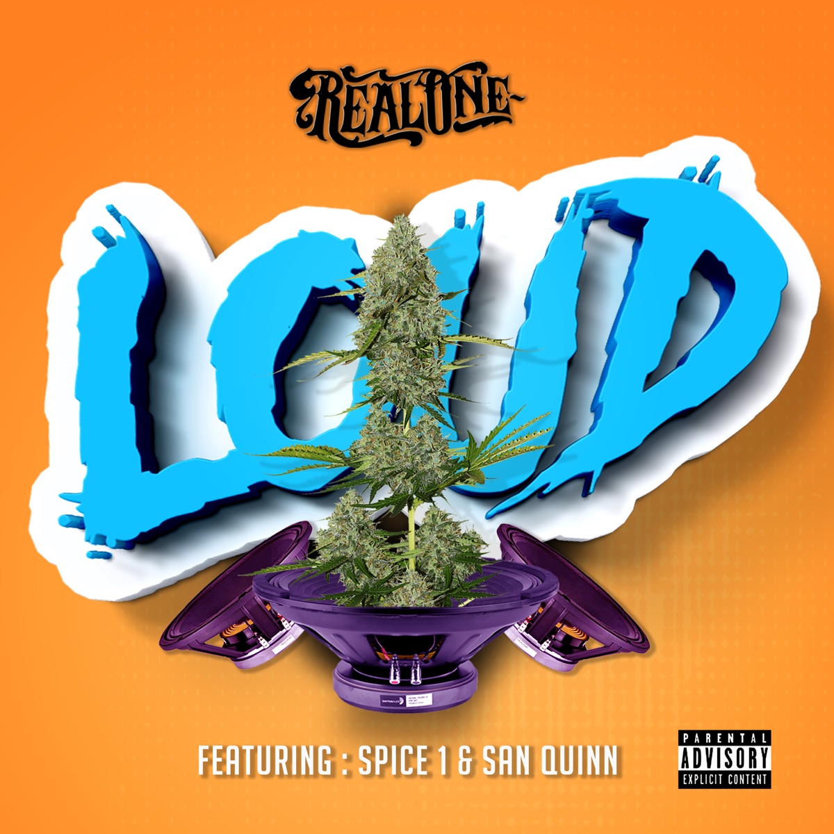 Loud (feat. San Quinn & Spice 1) - Single by Real One album cover