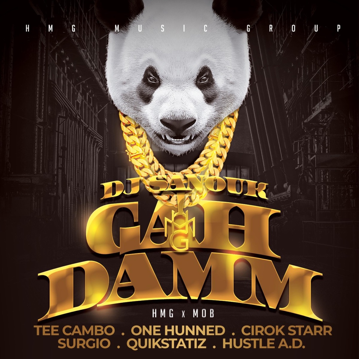 Gah Damm (feat. Tee Cambo, One Hunned, Cirok Starr, Surgio, Quikstatiz & Hustle AD) - Single by DJ Sanouk album cover