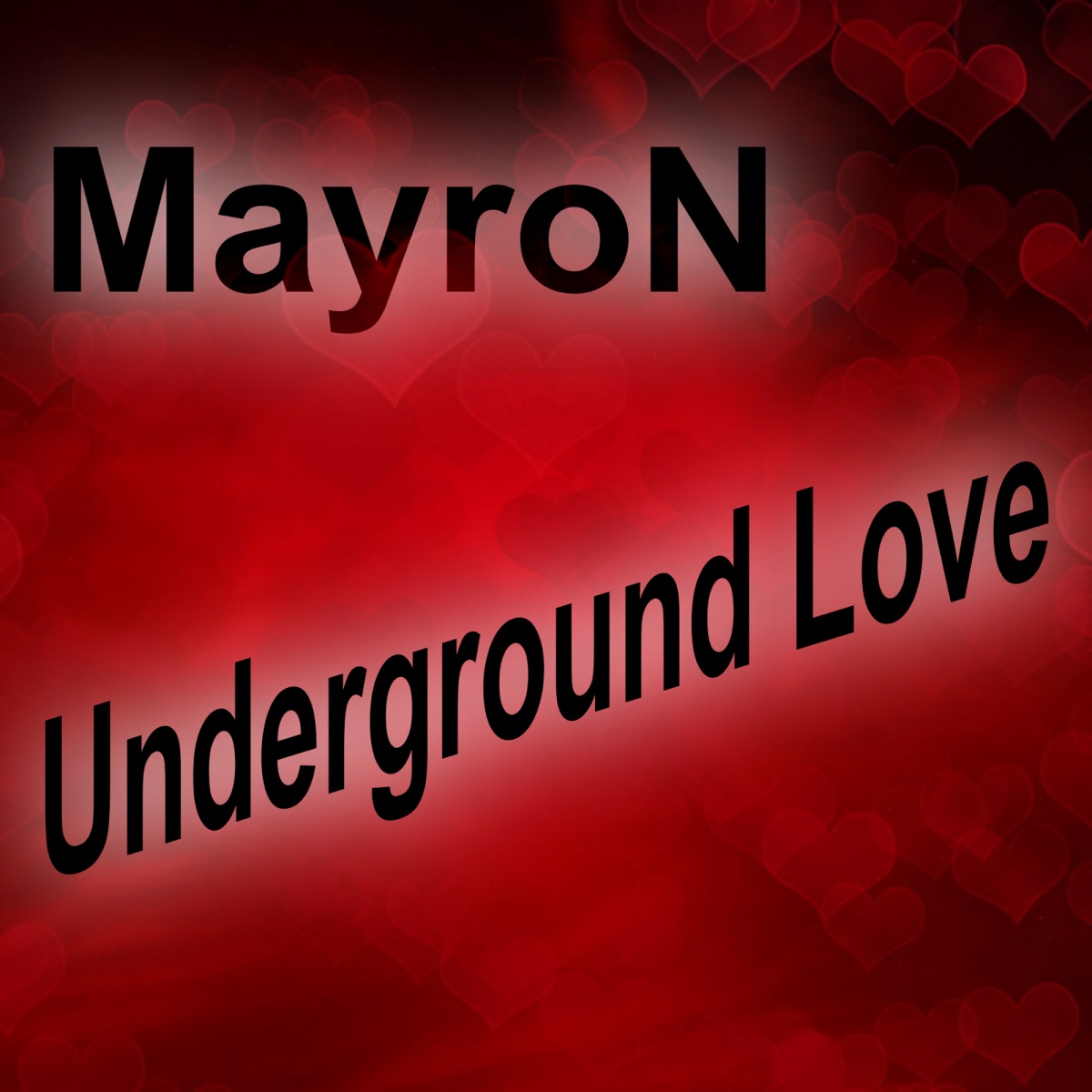 Underground Love by MayroN album cover