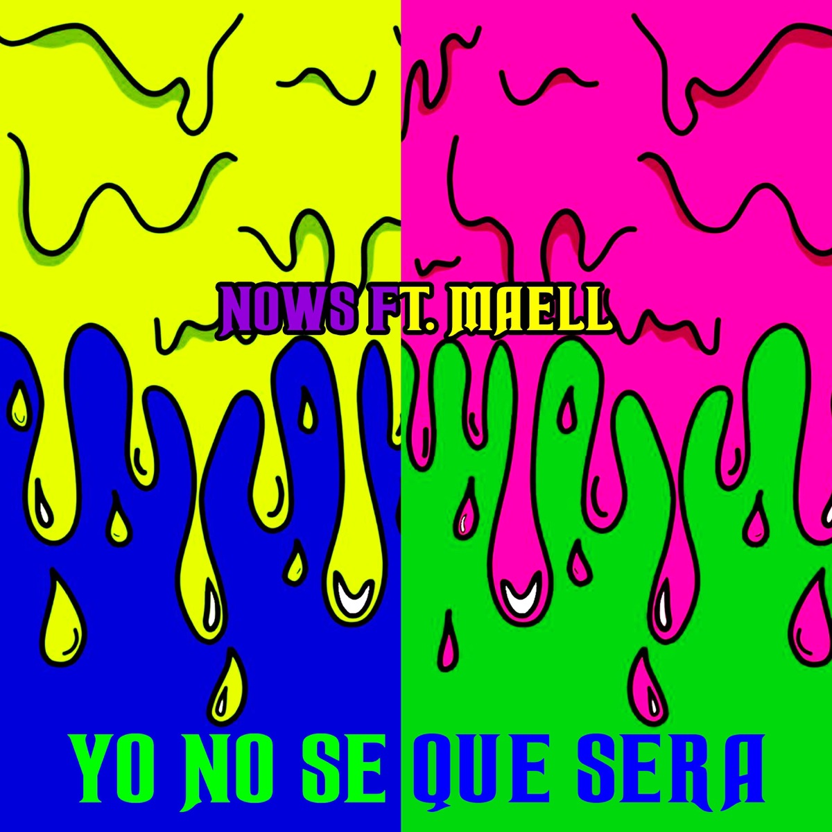 Yo No Se Qué Será (feat. Maell) - Single by Nows album cover