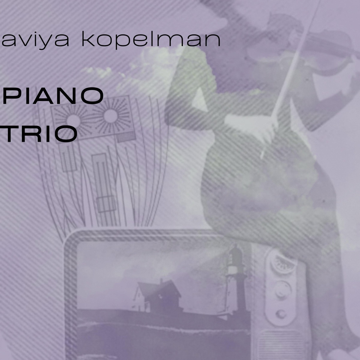 Piano Trio - EP by Aviya Kopelman & Jerusalem Trio album cover