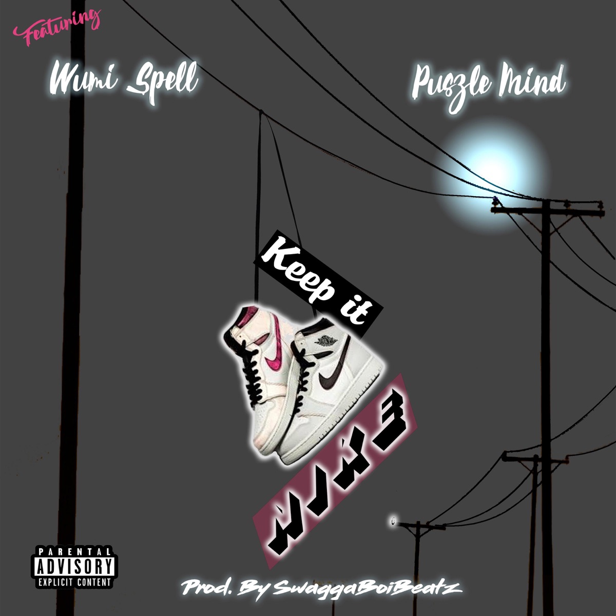 Keep It Nike (feat. Wumi Spell) - Single by Puszle Mind album cover