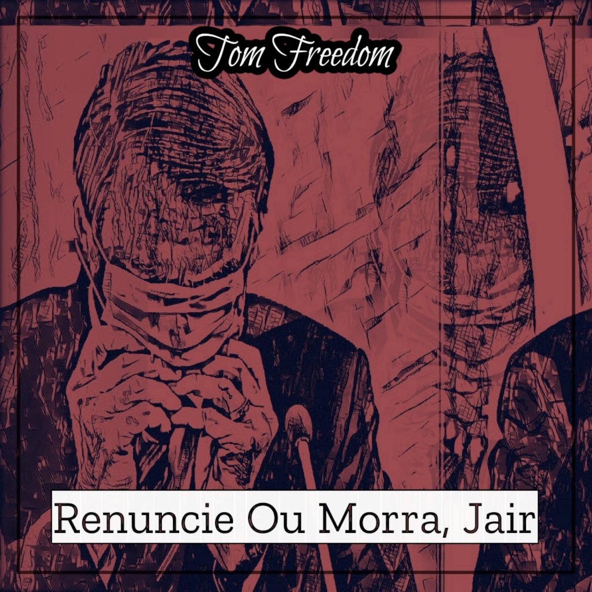 Renuncie ou morra, Jair (feat. CINICO) - Single by Tom Freedom album cover