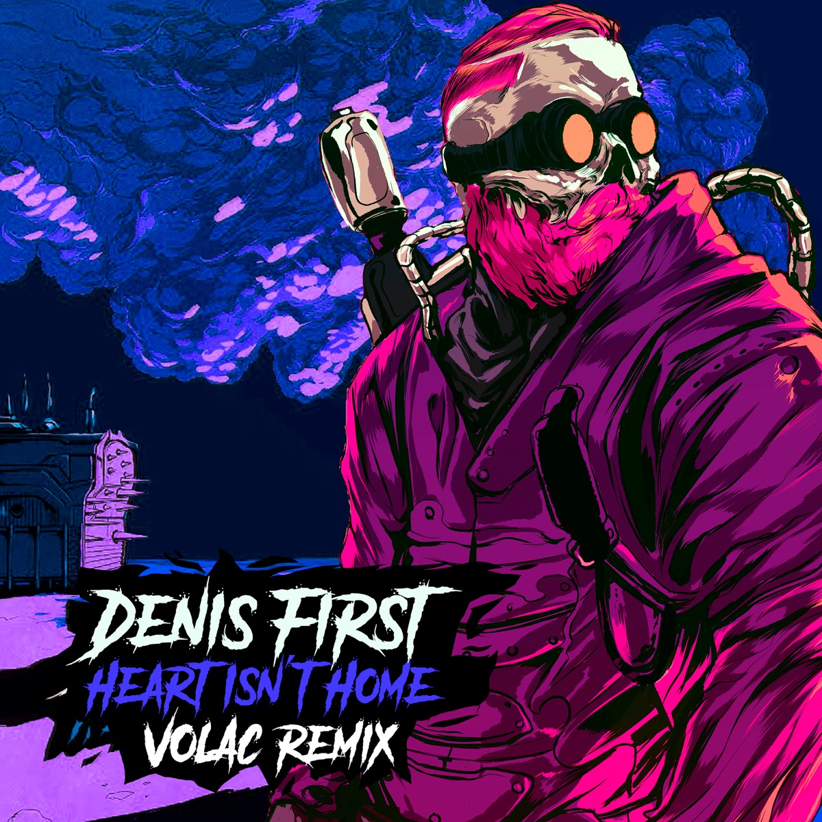 Heart Isn't Home (Volac Remix) - Single by Denis First album cover
