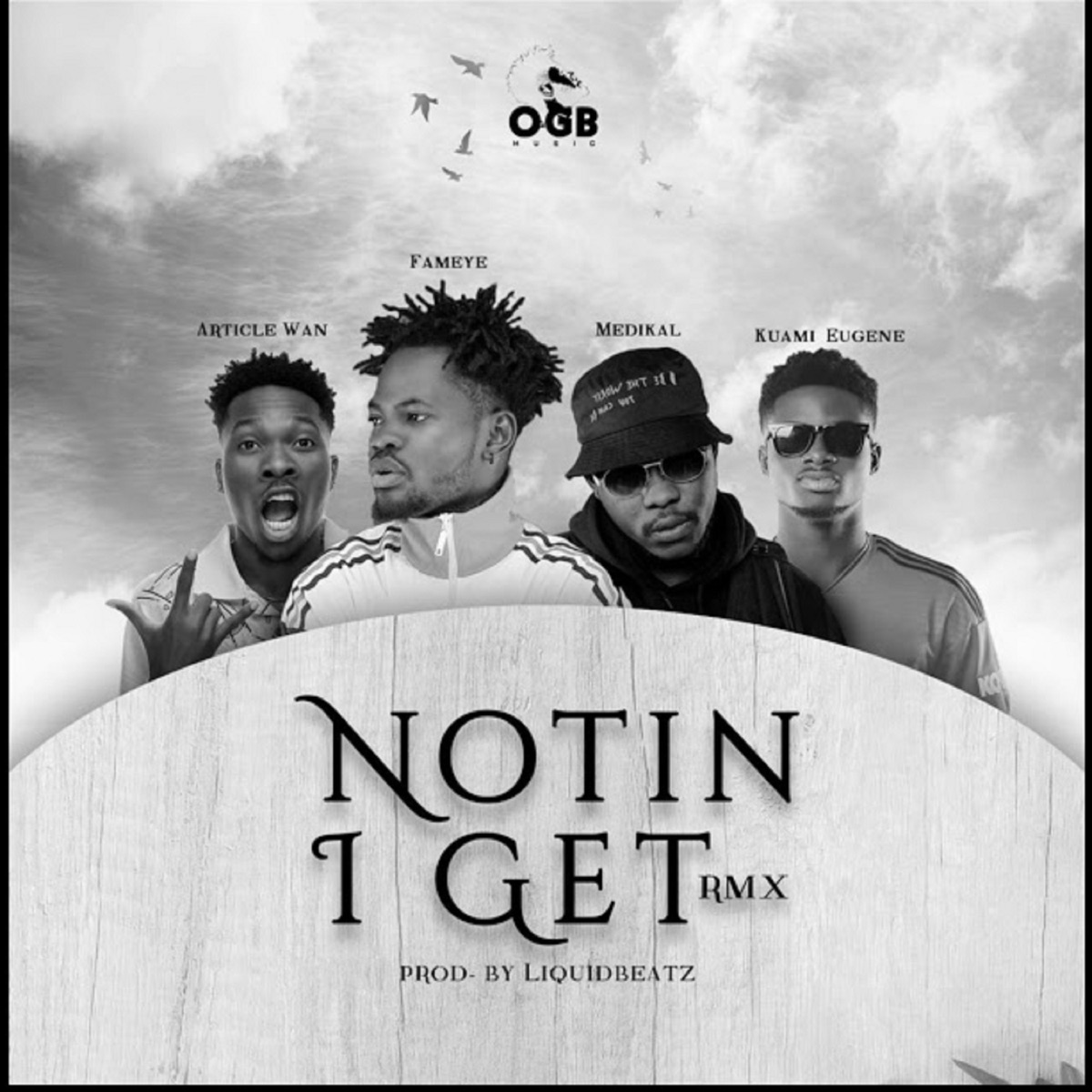 Notin I Get (Remix) - Single by Fameye, Kuami Eugene, Medikal & Article Wan album cover