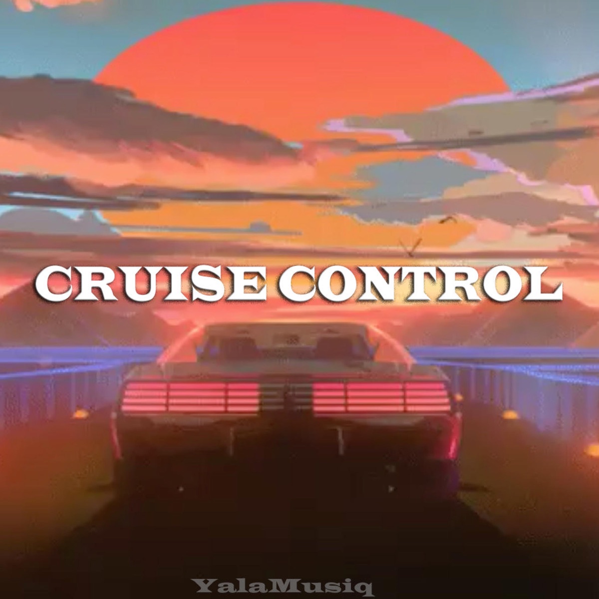 Cruise Control - EP by YalaMusiq album cover