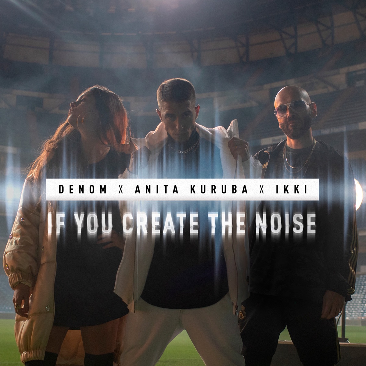 If You Create the Noise - Single by Denom, Anita Kuruba & IKKI album cover