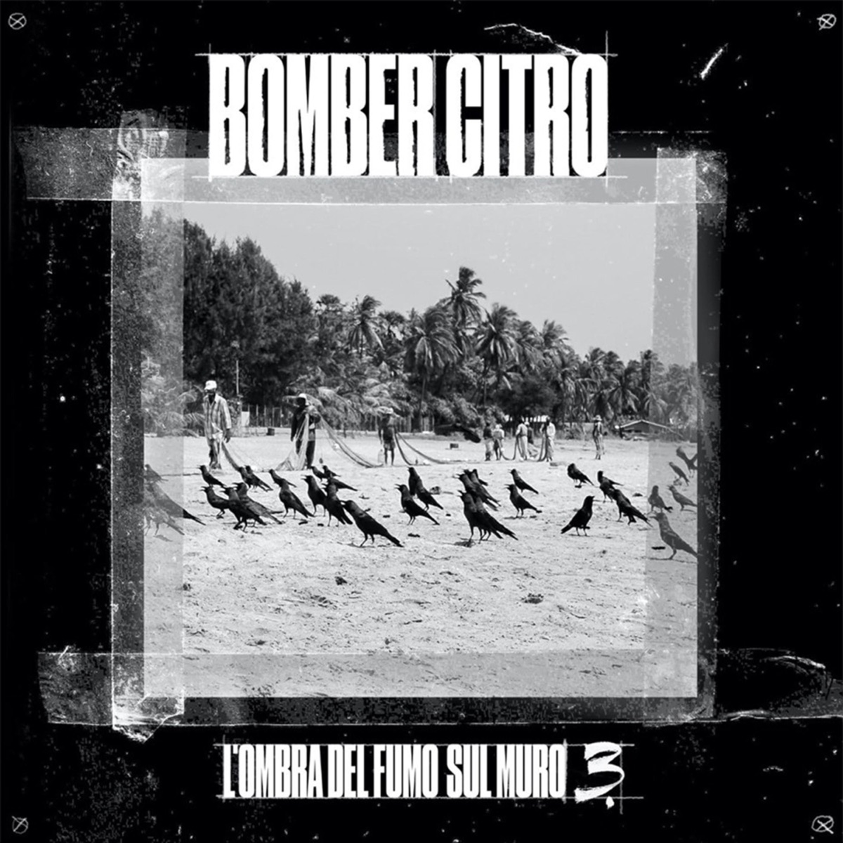 L'ombra del fumo sul muro 3 by Bomber Citro album cover