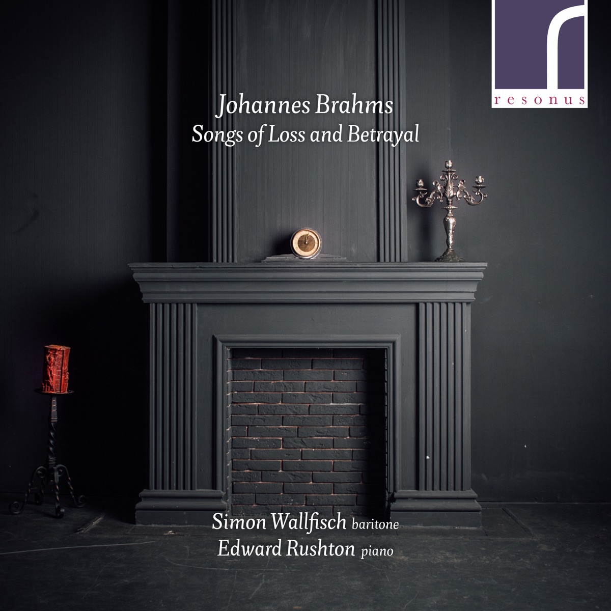 Brahms: Songs of Loss & Betrayal by Simon Wallfisch & Edward Rushton album cover
