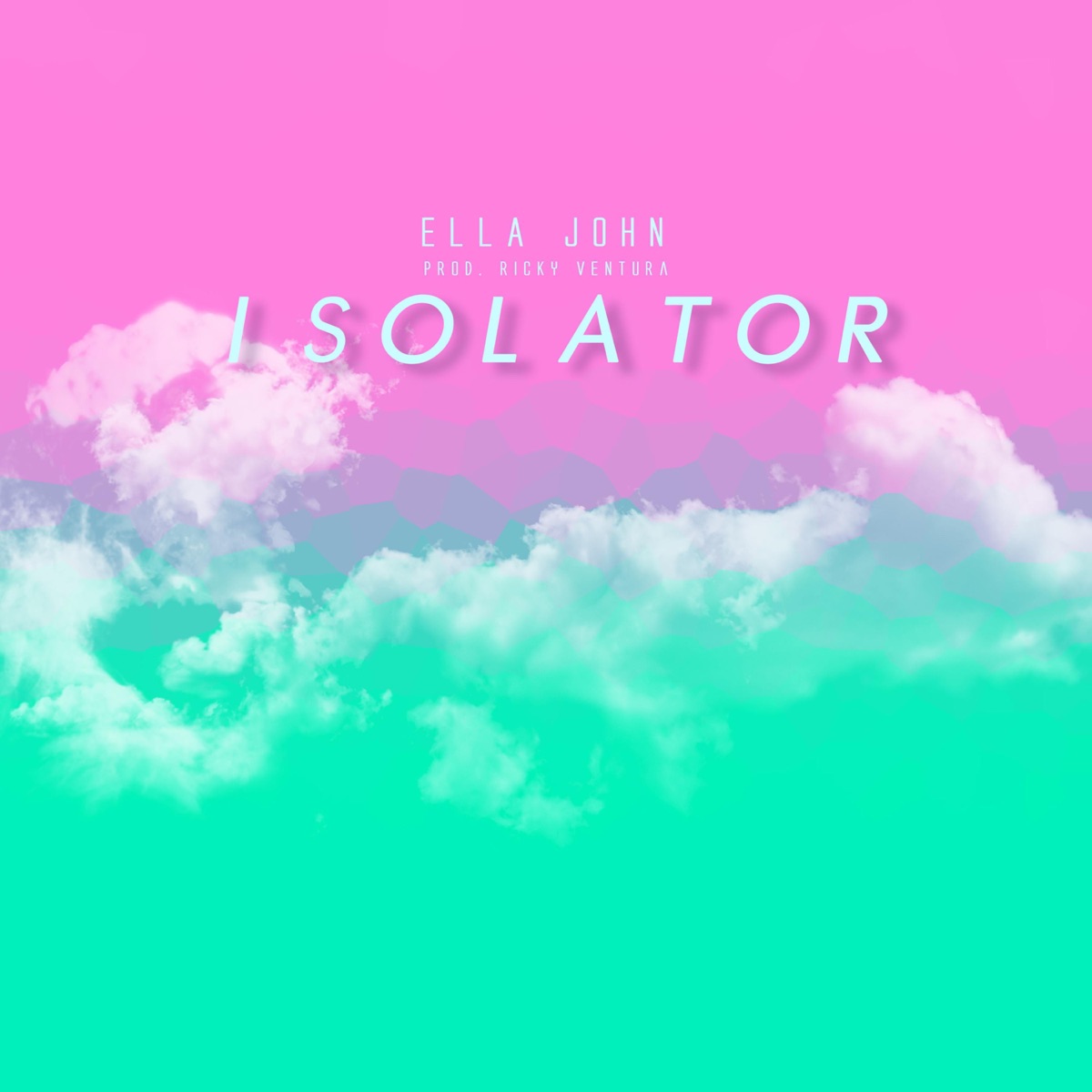 Isolator - Single by Ella John album cover